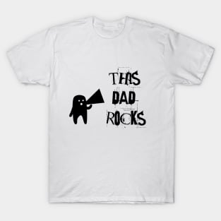 This Dad Rocks! Cool Father's Day Gifts for Daddy T-Shirt